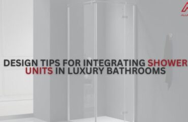Design Tips for Integrating Shower Units in Luxury Bathrooms